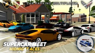 Supercar Carmeet| Midnight Aces |  Car Parking Multiplayer