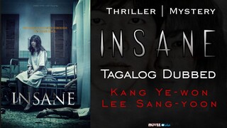 INSANE (2016) [Korean Movie/Tagalog Dubbed]
