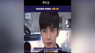 HỒI ỨC xuhuong reviewphimhay OxyMarvel phimhaymoingay learnontiktok