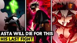 ASTA GIVES HIS SOUL! THIS FIGHT WILL CHANGE EVERYTHING - Black Clover Chapter 321