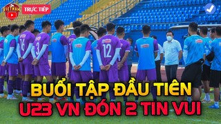 Tham dự u23 AFF Cup, U23 Việt Nam Nhận 2 Tin Vui Trước Buổi Tập 12/2, Điều Thần Kỳ Đã Đến