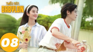 [VIETSUB] Thiếu Niên Babylon - Tập 08 | Dương Thái Ngọc & Hầu Minh Hạo | WeTV