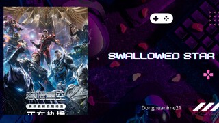 Swallowed Star Eps 180