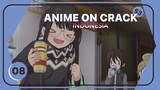 Ketika Guru lu Supir Handal - Anime on Crack S3 Episode 8