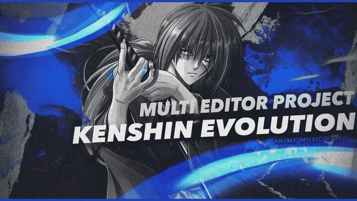 Kenshin Evolution - MEP (AMV)