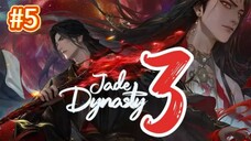 Jade Dynasty S3 Eps 5 Sub idn1080p