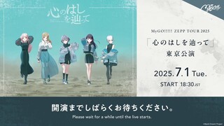 MyGO!!!!! ZEPP TOUR 2025 「Kokoro no Hashi wo Tadotte」[DOWNLOAD]