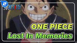 ONE PIECE|「AMV」Lost In Memories_2
