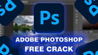 ADOBE PHOTOSHOP CRACK | ADOBE PHOTOSHOP FREE DOWNLOAD | ADOBE PHOTOSHOP CRACK 2022