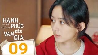 [VIETSUB] Hạnh Phúc Đến Vạn Gia | Tập 9 | Triệu Lệ Dĩnh Tình cảm ở Phim mới, hoa ngữ | Asia Drama