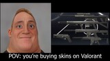Mr. Incredible being canny | POV: You're buying skins on valorant