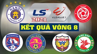 Kết quả vòng 8 giải VĐQG Việt Nam VLeague 2021