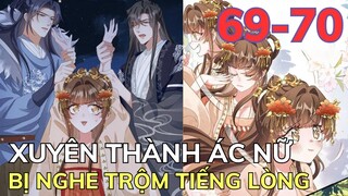 XUYÊN THÀNH ÁC NỮ BỊ NGHE TRỘM TIẾNG LÒNG - Chap 69-70 | Review Truyện Tranh Hay | Bảo Ngọc Suri