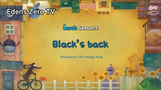 Larva 2 (Ep 7) Black's Back #Larva2