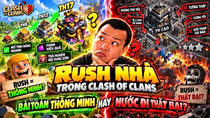 Rush Nhà (Rush Hall) Trong Clash of Clans Bài Toán Thông Minh Hay Nước Đi Thất Bại??