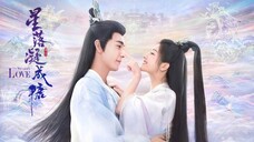 🇨🇳The Starry Love (2023) Full Episodes