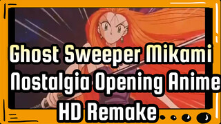Ghost Sweeper Mikami - Nostalgia Opening Anime | Remake HD