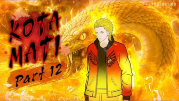 KOTA MATI PART 12 - Animasi Drama Series