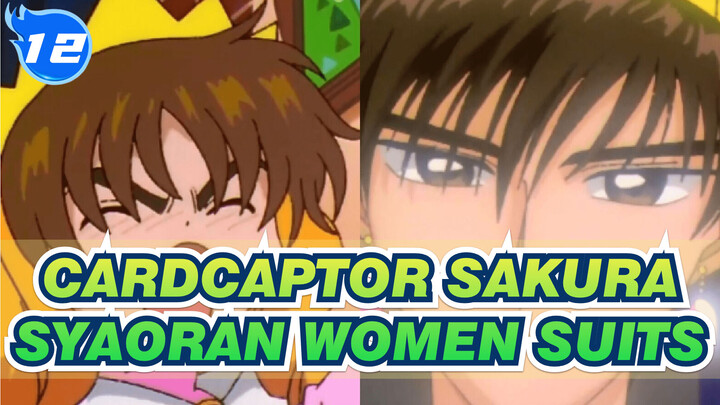 Cardcaptor Sakura|Syaoran : I have already wearing women suits 20 years ago_T12
