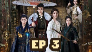 🇨🇳 The Story of Mystics [Fangs of Fortune] Episode 3 Eng Sub