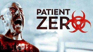 PATIENT ZERO 2018 HORROR MOVIE 🎦