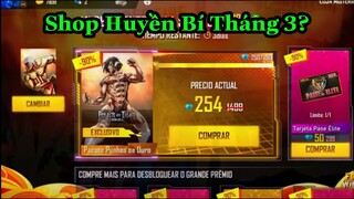 [Garena Free Fire]/Shop Huyền Bí Tháng 3 Có Hay Không?Mua Full Tvc Xứ Sở Thần Tiên Siêu Đẹp