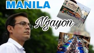 LAGAY NG MANILA NGAYON SA KAMAY NI MAYOR ISKO MORENO