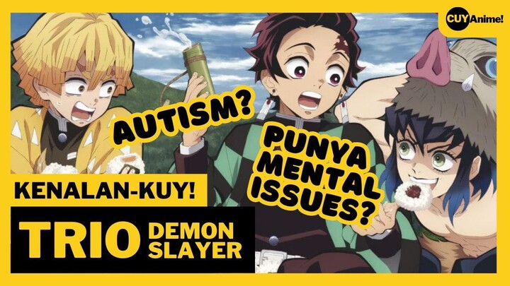 INOSUKE AUT1S? - KENALAN KUY TRIO DEMON SLAYER (MENTAL ISSUES)