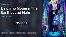 Dekin no Mogura EP 03