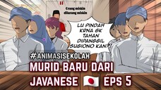 Murid Baru dari "Negara" Javanese🇯🇵? Eps 5 - Animasi Sekolah #animasiindonesia #kartunsekolah