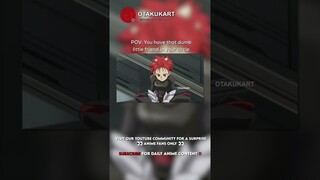 POV: You have that dumb little friend in your circle #anime #shorts #animeedits #animememes