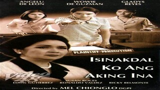 SUSAN ROCES | ISINAKDAL KO ANG AKING INA (1997) FULL MOVIE