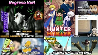 MEMES Terminó el HIATUS regresa HUNTER x HUNTER