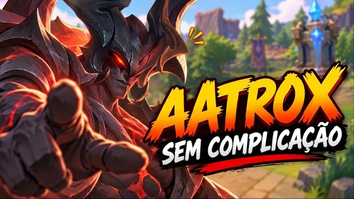 Explicando Aatrox como um low elo explicaria #1