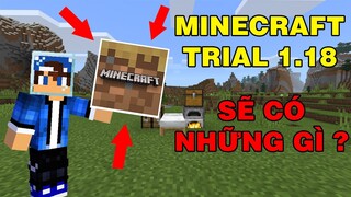 Map Sinh Tồn Sẽ Có Gì Trong | MINECRAFT TRIAL 1.18 | Mình Đoán Thử Tương Lai..!!