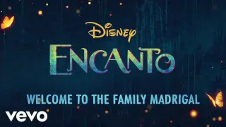 The Family Madrigal (From "Encanto"/Lyric Video)