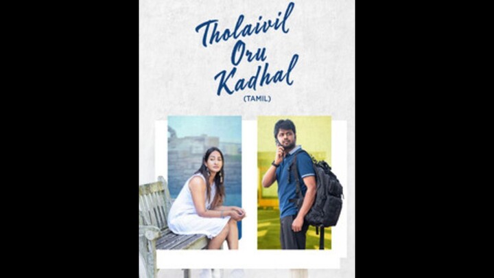 Tholaivil Oru Kadhal (2026) Tamil