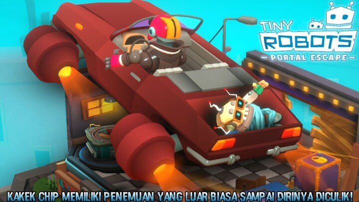 Robo Corporation Menculik Kakek Chip Karena Menciptakan Portal?! |Tiny Robots: Portal Escape Part 1