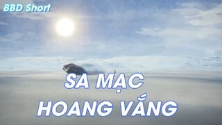 Vạn giới thần chủ Tập 26 - Sa Mạc Hoang Vắng!