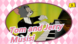 Tom and Jerry - Musisi_3
