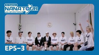 [ENG SUB] NANA TOUR with SEVENTEEN EP5-3