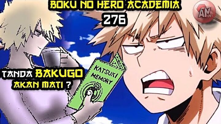 Tanda BAKUGO akan Kehilangan Nyawa ? Boku no Hero Academia 276