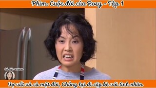 [review phim]: Cuộc đời của Rosy Tập 1 || My Rosy life || phim hàn quốc