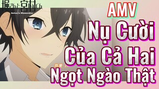 [Horimiya] AMV | Nụ Cười Của Cả Hai Ngọt Ngào Thật