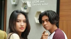 Ketua BEM and His Secret Wife - Eps 3