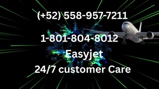 Lista Oficial™ de Números de Atención al Cliente de Easyjet® (24/7 Soporte en Vivo)