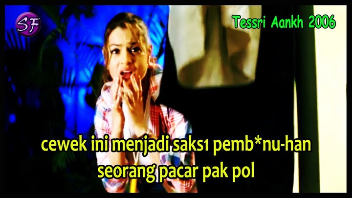 CEWEK INI JADI SAKS1 K0RBAN PE*MB*NUHAN | Alur Cerita Film India #