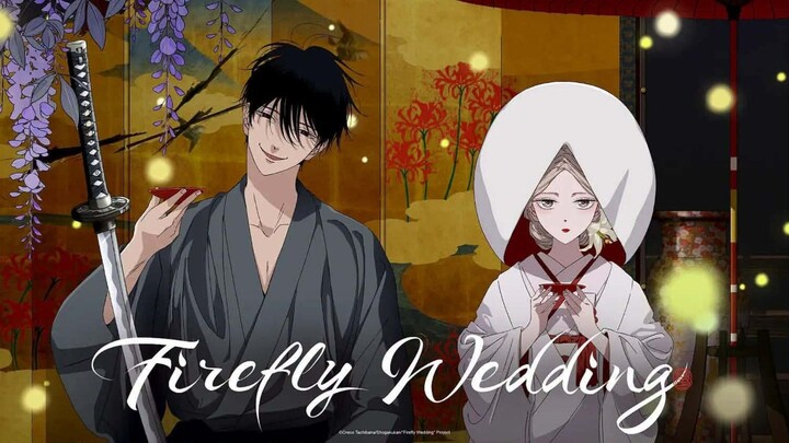 Firefly Wedding -  Episode 1  | She Asked an Assassin to Marry Her… | Hotaru no Yomeiri