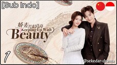[Sub Indo] Keeping Up with Beauty – Eps. 01 (2025)