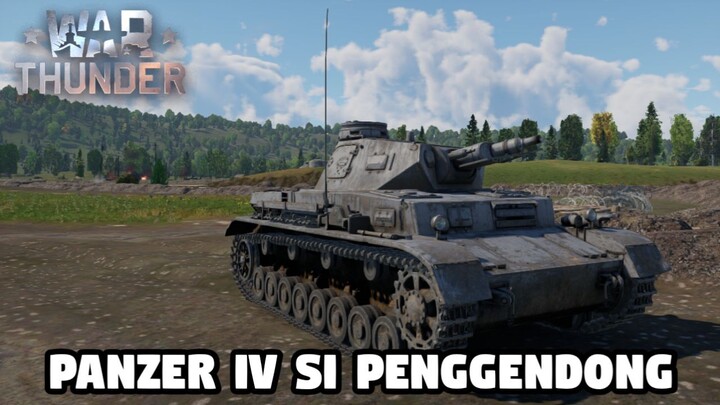 Panzer 4 Si Penggendong - War Thunder